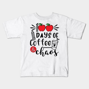 100 Days Of Coffee & Chaos - 100th Day Of School Funny Teacher Kids T-Shirt